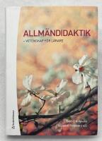 Allm&auml;ndidaktik : vetenskap f&ouml;r l&auml;rare