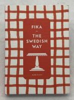 Fika : the Swedish way