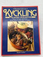 Bonniers bok om kyckling & andra f&aring;gelr&auml;tter