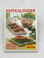 Matkalender : matsedel och recept f&ouml;r &aring;rets alla dagar : det b&auml;sta ur Hemmets journal. 2003