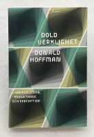 Dold verklighet : om evolution, medvetande och perception