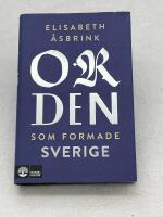 Orden som formade Sverige