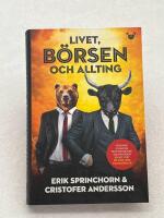 Livet, b&ouml;rsen och allting