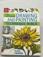 The Ultimate Drawing and Painting Technique Bible