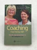 Coaching med tema KBT : En handbok och sj&auml;lvhj&auml;lpsbok