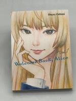 Welcome Back, Alice : Vol. 1