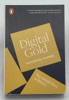Digital Gold : The untold story of Bitcoin