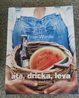 &Auml;ta, dricka, leva