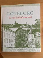 G&ouml;teborg : de sm&aring; stadsdelarnas stad
