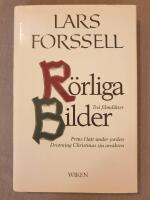 R&ouml;rliga bilder : tv&aring; filmdikter