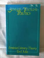 Sexual-textual politics : feminist literary theory