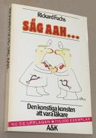 S&auml;g Aah... Den konstiga konsten att vara l&auml;kare