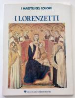 I maestri del colore I LORENZETTI