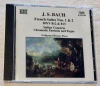 J S Bach French Suites Nos 1 & 2, BWV 812 & 813, Italian Concerto, Chromatic Fantasia and Fugue
