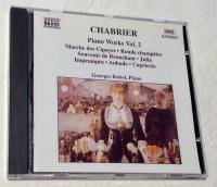Chabrier, Piano Works Vol 2, Marche des Cipayes, Ronde champ&ecirc;tre, Souvenir de Brunchaut, Julia, Impromptu, Aubade, Capriccio