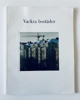 Vackra bost&auml;der En presentation i ord och bild av n&aring;gra av Bor&auml;tts och Seniorg&aring;rdens projekt fr&aring;n Ume&aring; i norr till malm&ouml; i s&ouml;der