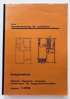Kurs i bostadsutformning f&ouml;r projekt&ouml;rer, rapport 1:1978 