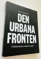 Den urbana fronten En dokumentation av makten &ouml;ver staden