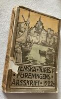 Svenska Turistf&ouml;reningens &Aring;rsskrift 1922