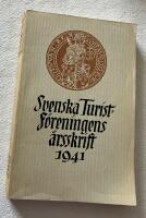 Svenska Turistf&ouml;reningens &Aring;rsskrift 1941