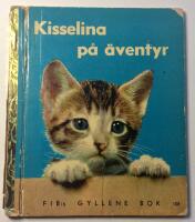 Kisselina p&aring; &auml;ventyr FIB:s gyllene bok 108