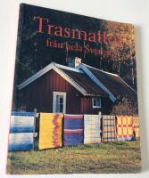 Trasmattor fr&aring;n hela Sverige