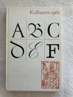KULTUREN En &aring;rsbok 1961 BOK OCH SKRIFT