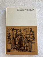 KULTUREN En &aring;rsbok 1963 BOD OCH BOSTAD