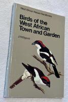 Birds of the West African Town and Garden 