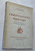 I KRINOLINENS TIDEVARV En kulturkr&ouml;nika i G&ouml;teborgs-perspektiv 