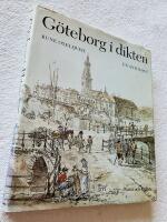 G&Ouml;TEBORG I DIKTEN: en antalogi 