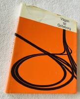 V&Auml;GEN TILL G&Ouml;TEBORG En kr&ouml;nika och bokfilm om den l&aring;nga v&auml;gen till &Auml;lvsborgsbro och Tingstadstunnel 