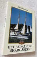 Ett redarhus i sk&auml;rg&aring;rden 