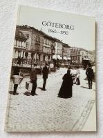 G&ouml;teborg 1860-1950