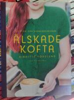 &Auml;lskade kofta - 24 stick- och virkbeskrivningar