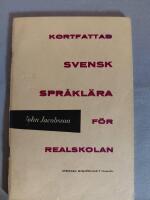 Kortfattad Svensk Spr&aring;kl&auml;ra f&ouml;r Realskolan