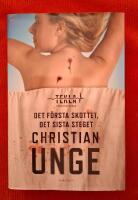 Det f&ouml;rsta skottet, det sista steget