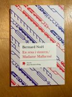 En resa i vintern / Madame Mallarm&eacute;