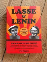 Lasse & Lenin : en bok om Lasse Didings liv som hotell&auml;gare, kommunist, alkoholist, samlare, miljon&auml;r, provokat&ouml;r, bokn&ouml;rd, varbergsbo, frankofil, kubafr&auml;lst, retsticka och kloster&auml;gare