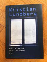 M&ouml;rkret skulle vara som ljuset : dikter