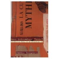 Does literature think? - literature as theory for an antimythical era