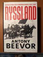 Ryssland : revolution och inb&ouml;rdeskrig 1917-1921