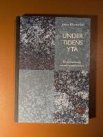 Under tidens yta : en annorlunda svensk poesihistoria
