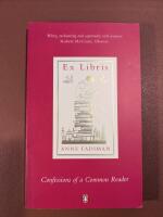Ex libris : confessions of a common reader
