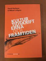 Kulturtidskrifterna och framtiden