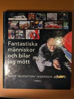 Fantastiska m&auml;nniskor och bilar jag m&ouml;tt
