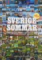 Sverigesommar - 599 fantastiska semesterupplevelser runt knuten