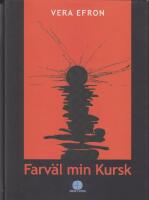 Farväl min Kursk