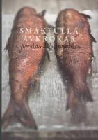 Smakfulla avkrokar : i j&auml;mtland & h&auml;rjedalen