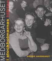 Medborgarhuset i stockholmarnas hj&auml;rtan